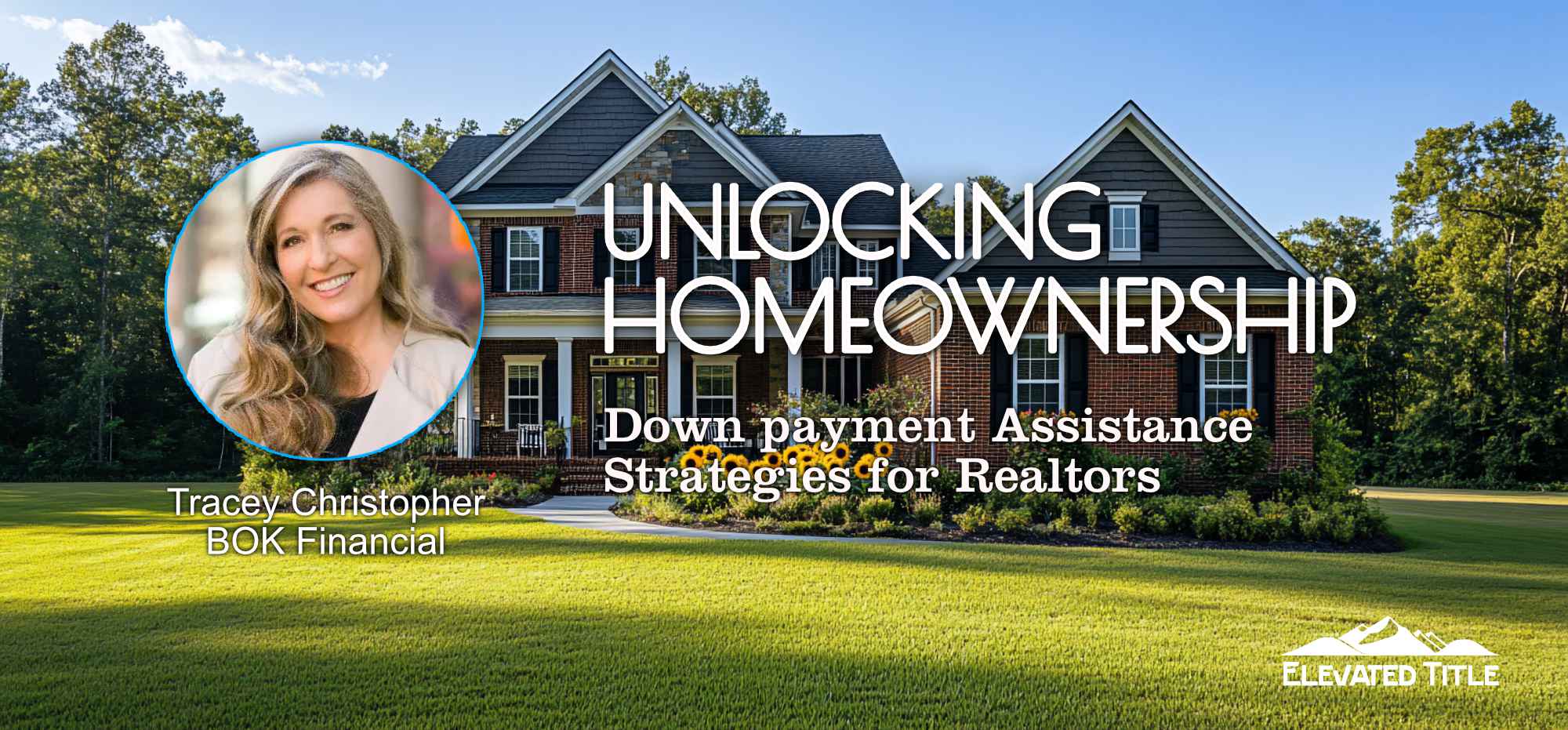Unlocking Homeownership: Down payment assistance strategies for realtors